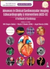 Advances in Clinical Cardiovascular Imaging, Echocardiography & Interventions : A Textbook of Cardiology - Book