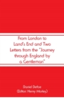 From London to Land's End and Two Letters from the Journey through England by a Gentleman - Book