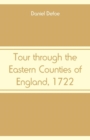 Tour Through the Eastern Counties of England, 1722 - Book