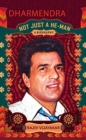 Dharmendra: A Biography : Not Just a He-Man - Book