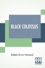 Black Colossus - Book