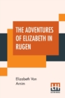 The Adventures Of Elizabeth In Rugen - Book