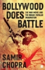 Bollywood Does Battle : The War Movie and the Indian Popular Imagination - Book