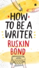 How to Be a Writer - Book