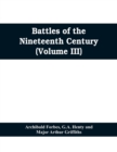 Battles of the nineteenth century (Volume III) - Book