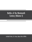 Battles of the nineteenth century (Volume I) - Book