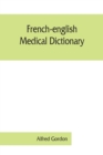 French-English medical dictionary - Book