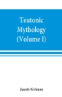 Teutonic mythology (Volume I) - Book