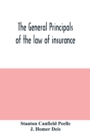 The general principals of the law of insurance - Book