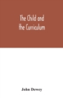 The child and the curriculum - Book