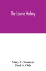 The Lowrie history : as acted in part by Henry Berry Lowrie, the great North Carolina bandit, with biographical sketch of his associates - Book