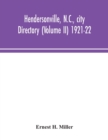 Hendersonville, N.C., city directory (Volume II) 1921-22 - Book