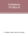 The Rhododendron 1975 (Volume 53) - Book