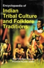 Encyclopaedia of Indian Tribal Culture and Folklore Traditions (Tribal Development in India) - eBook