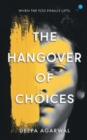 The Hangover of Choices - Book