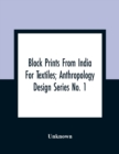 Block Prints From India For Textiles; Anthropology Design Series No. 1 - Book