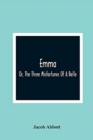Emma; Or, The Three Misfortunes Of A Belle - Book