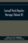 Cornwall Parish Registers. Marriages (Volume Xi) - Book