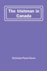 The Irishman In Canada - Book