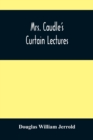 Mrs. Caudle'S Curtain Lectures - Book