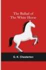 The Ballad of the White Horse - Book