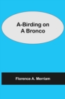 A-Birding on a Bronco - Book
