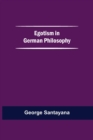 Egotism In German Philosophy - Book