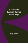 A Day with Samuel Taylor Coleridge - Book
