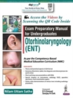 Exam Preparatory Manual for Undergraduates: Otorhinolaryngology (ENT) - Book
