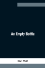 An Empty Bottle - Book