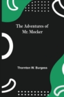 The Adventures Of Mr. Mocker - Book