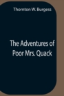 The Adventures Of Poor Mrs. Quack - Book