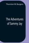 The Adventures Of Sammy Jay - Book