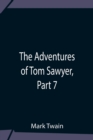 The Adventures Of Tom Sawyer, Part 7 - Book