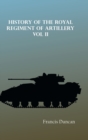History of the Royal Regiment of Artillery Vol. II - Book