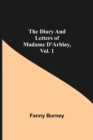 The Diary and Letters of Madame D'Arblay, Vol. 1 - Book