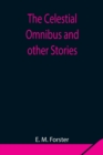 The Celestial Omnibus and other Stories - Book