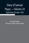 Diary of Samuel Pepys - Volume 24 : September/October 1663 - Book