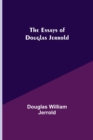 The Essays of Douglas Jerrold - Book