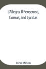 L'Allegro, Il Penseroso, Comus, and Lycidas - Book