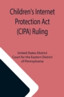 Children's Internet Protection Act (CIPA) Ruling - Book