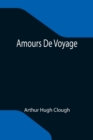 Amours De Voyage - Book