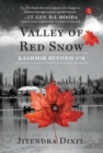 VALLEY OF RED SNOW : Kashmir Beyond 370 - Book