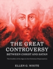 The Great Controversy Between Christ and Satan - Book
