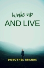 Wake up and live - Book