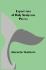 Expositions of Holy Scripture : Psalms - Book