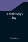 Dr. Kometevsky's Day - Book