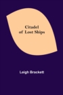Citadel of Lost Ships - Book