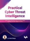 Practical Cyber Threat Intelligence - Book