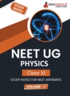 NEET UG Physics Class XI (Vol 1) Topic-wise Notes A Complete Preparation Study Notes with Solved MCQs - Book